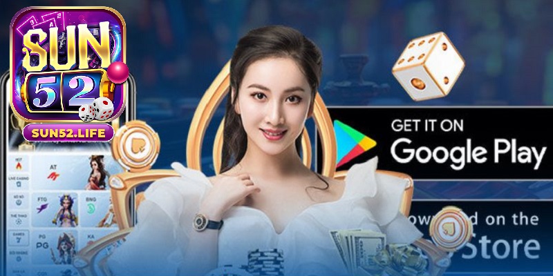 Tải app Sun52 mang đến sự mệnh phục vụ trải nghiệm tốt nhất cho người chơi.